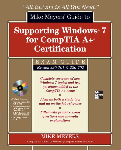 Cover image for book Mike Meyers' Guide to Supporting Windows 7 for CompTIA A+ Certification (Exams 701 & 702)