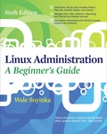 Linux Administration: A Beginners Guide, Sixth Edition - Wale Soyinka