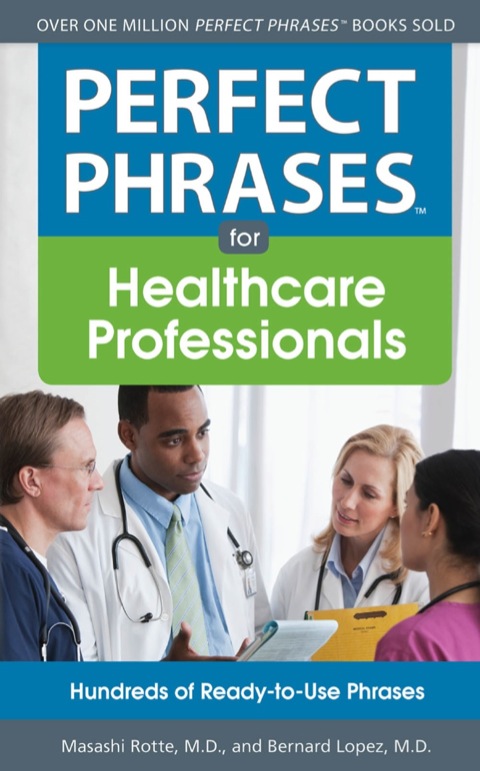 Cover image for book Perfect Phrases for Healthcare Professionals: Hundreds of Ready-to-Use Phrases