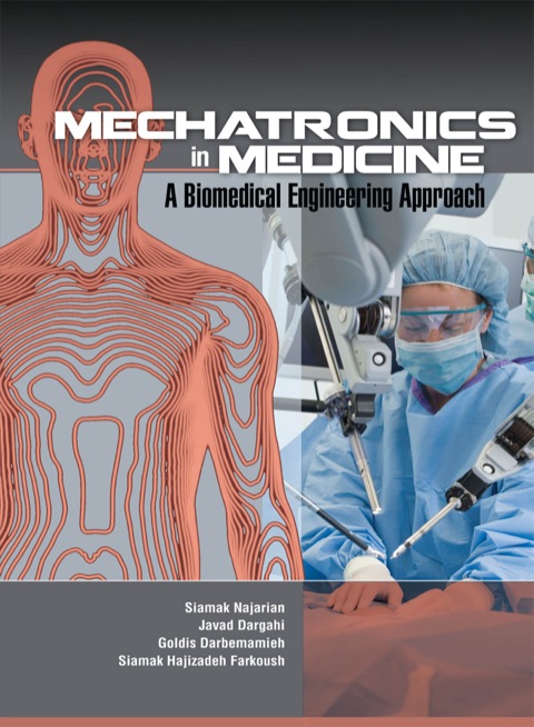 Cover image for book Mechatronics in Medicine A Biomedical Engineering Approach