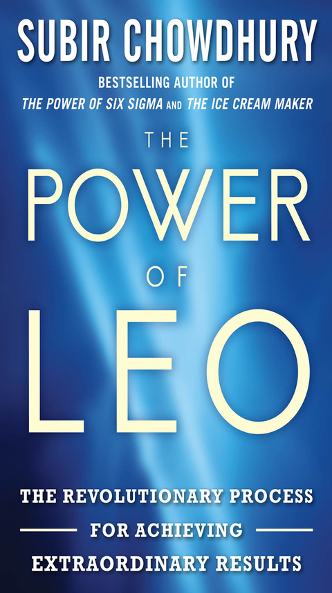 Cover image for book The Power of LEO: The Revolutionary Process for Achieving Extraordinary Results