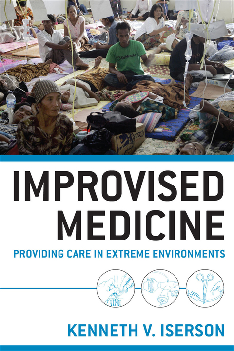 Cover image for book Improvised Medicine: Providing Care in Extreme Environments