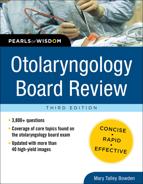 Cover image for book Otolaryngology Board Review: Pearls of Wisdom, Third Edition