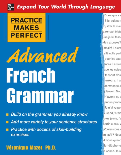 Cover image for book Practice Makes Perfect: Advanced French Grammar