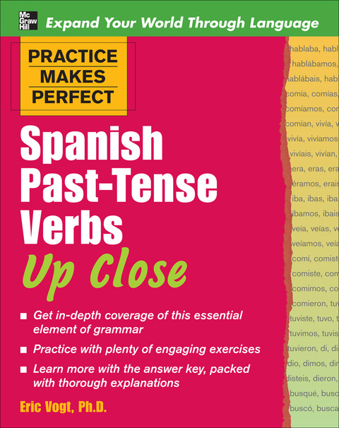 Cover image for book Practice Makes Perfect: Spanish Past-Tense Verbs Up Close