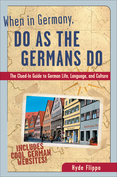 Cover image for book When in Germany, Do as the Germans Do