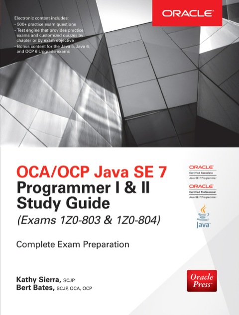 Cover image for book OCA/OCP Java SE 7 Programmer I & II Study Guide (Exams 1Z0-803 & 1Z0-804)