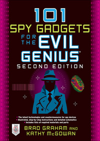 صورة الغلاف: 101 Spy Gadgets for the Evil Genius 2/E 2nd edition 9780071772686