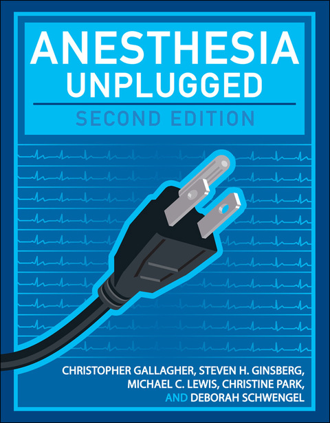 Cover image for book Anesthesia Unplugged, Second Edition