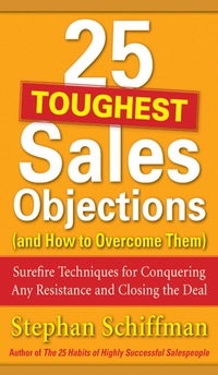 صورة الغلاف: 25 Toughest Sales Objections-and How to Overcome Them 1st edition 9780071767378
