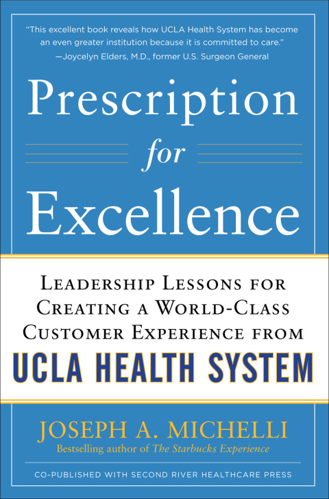 Cover image for book Prescription for Excellence: Leadership Lessons for Creating a World Class Customer Experience from UCLA Health System