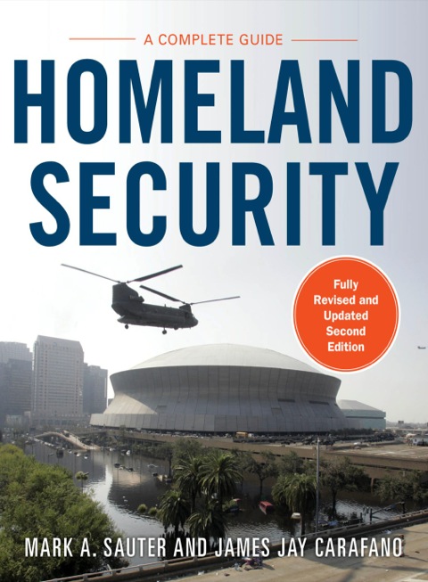 Cover image for book Homeland Security: A Complete Guide 2/E