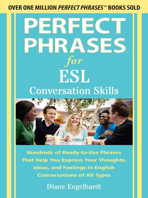 Cover image for book Perfect Phrases for ESL Conversation Skills