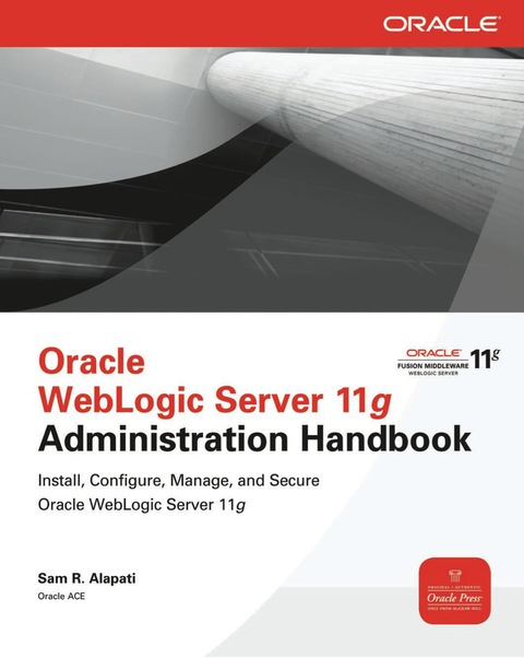 Cover image for book Oracle WebLogic Server 11g Administration Handbook