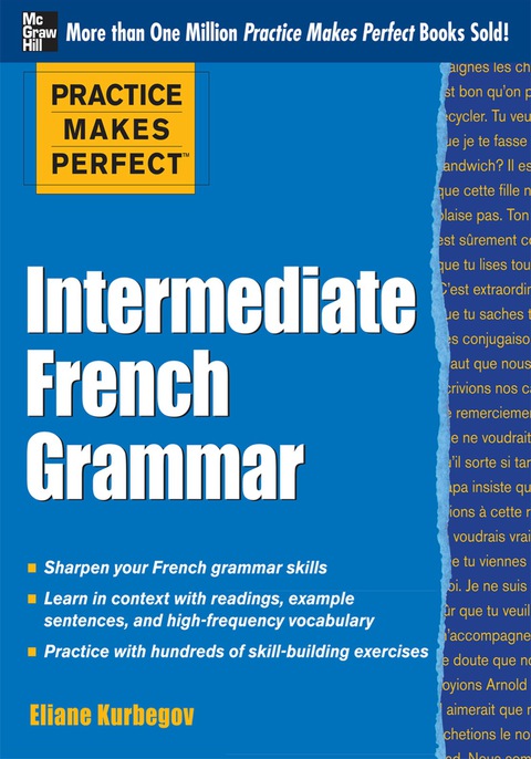 Cover image for book Practice Makes Perfect: Intermediate French Grammar