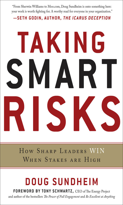Cover image for book Taking Smart Risks: How Sharp Leaders Win When Stakes are High