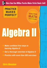 Practice Makes Perfect Algebra II 1st edition | 9780071778411 ...