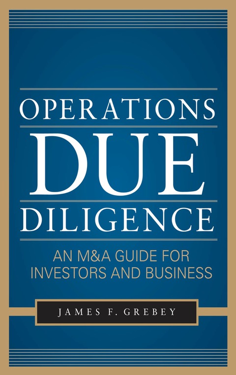 Cover image for book Operations Due Diligence:  An M&A Guide for Investors and Business