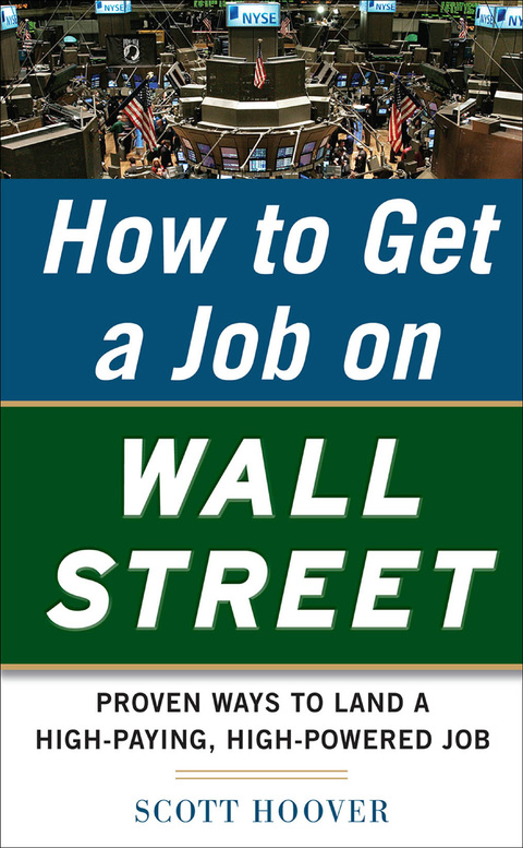 Cover image for book How to Get a Job on Wall Street: Proven Ways to Land a High-Paying, High-Power Job