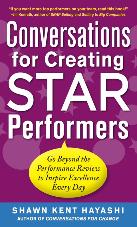 Cover image for book Conversations for Creating Star Performers: Go Beyond the Performance Review to Inspire Excellence Every Day