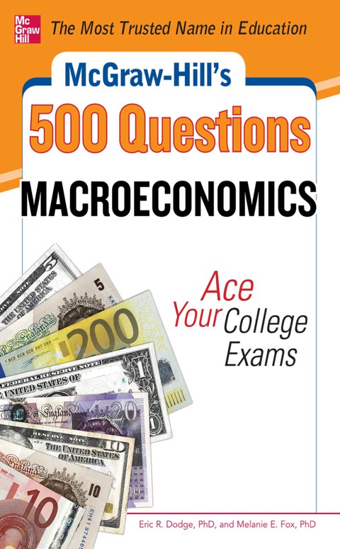 Cover image for book McGraw-Hill's 500 Macroeconomics Questions: Ace Your College Exams