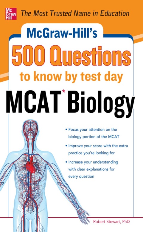Cover image for book McGraw-Hill's 500 MCAT Biology Questions to Know by Test Day