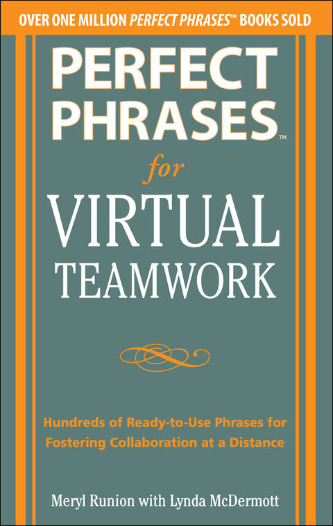 Cover image for book Perfect Phrases for Virtual Teamwork: Hundreds of Ready-to-Use Phrases for Fostering Collaboration at a Distance