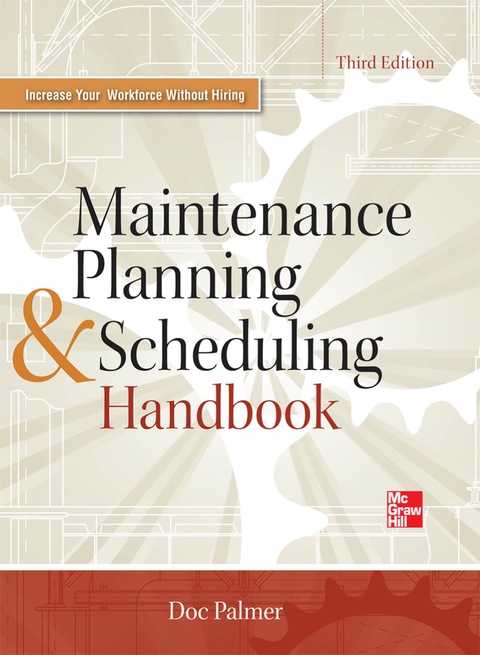 Cover image for book Maintenance Planning and Scheduling Handbook 3/E