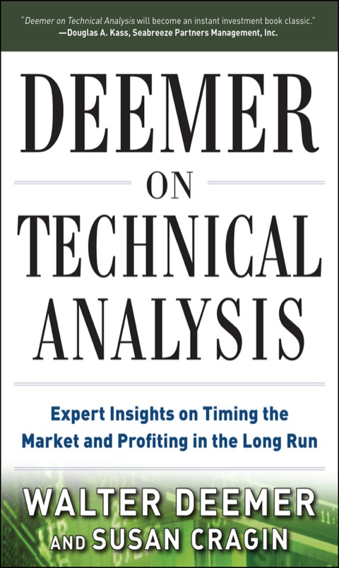 Cover image for book Deemer on Technical Analysis: Expert Insights on Timing the Market and Profiting in the Long Run