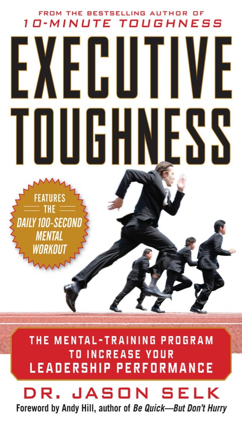 Cover image for book Executive Toughness: The Mental-Training Program to Increase Your Leadership Performance