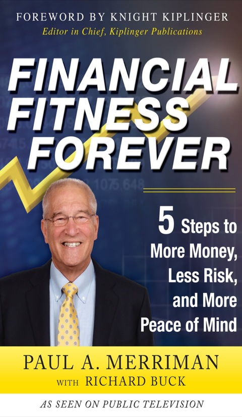 Cover image for book Financial Fitness Forever:  5 Steps to More Money, Less Risk, and More Peace of Mind