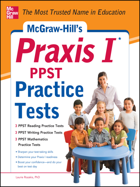Cover image for book McGraw-Hill’s Praxis I PPST Practice Tests