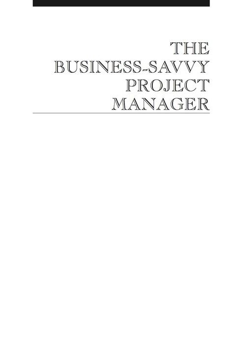 Cover image for book The Business Savvy Project Manager