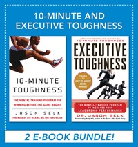 Cover image: 10-Minute and Executive Toughness 1st edition 9780071788397