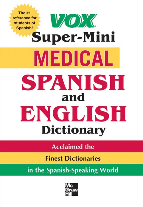 Cover image for book Vox Super-Mini Medical Spanish and English Dictionary