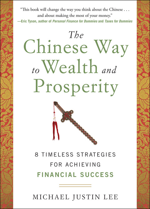 Cover image for book The Chinese Way to Wealth and Prosperity: 8 Timeless Strategies for Achieving Financial Success