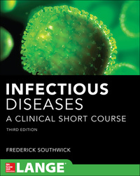 Cover image: Infectious Diseases A Clinical Short Course 3/E 3rd edition 9780071789257