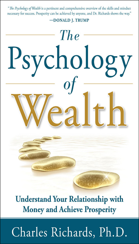 Cover image for book The Psychology of Wealth: Understand Your Relationship with Money and Achieve Prosperity