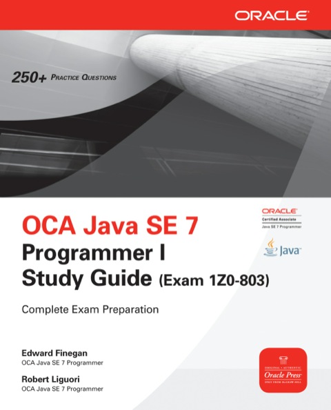 Cover image for book OCA Java SE 7 Programmer I Study Guide (Exam 1Z0-803)