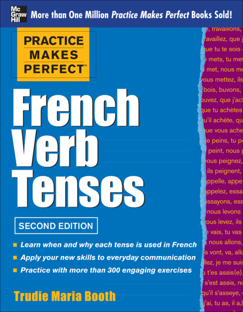 Cover image for book Practice Makes Perfect: French Verb Tenses