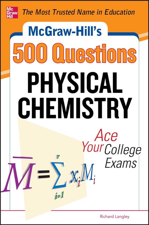 Cover image for book McGraw-Hill's 500 Physical Chemistry Questions: Ace Your College Exams