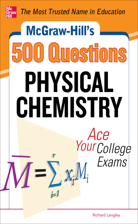 Cover image for book McGraw-Hill's 500 Physical Chemistry Questions: Ace Your College Exams