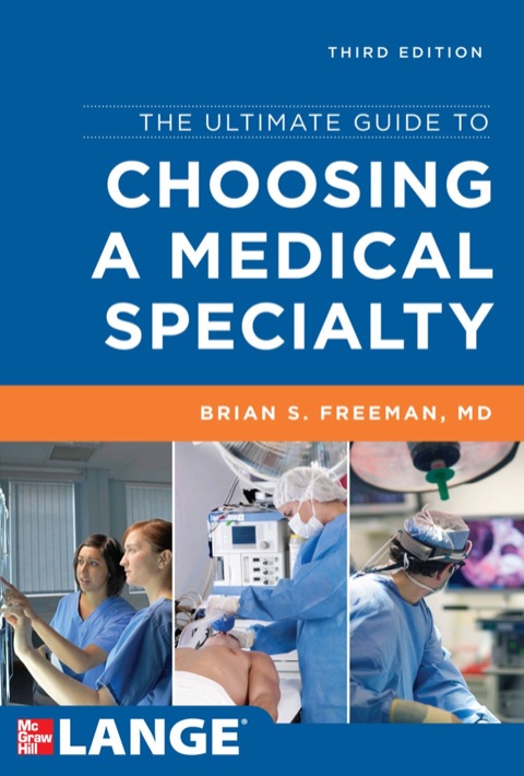 Cover image for book The Ultimate Guide to Choosing a Medical Specialty