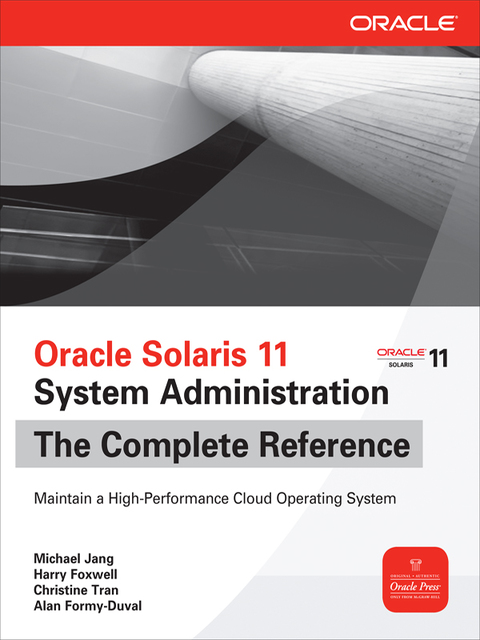 Cover image for book Oracle Solaris 11 System Administration The Complete Reference