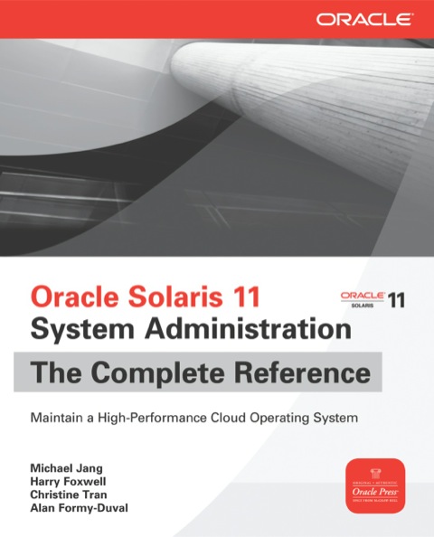 Cover image for book Oracle Solaris 11 System Administration The Complete Reference