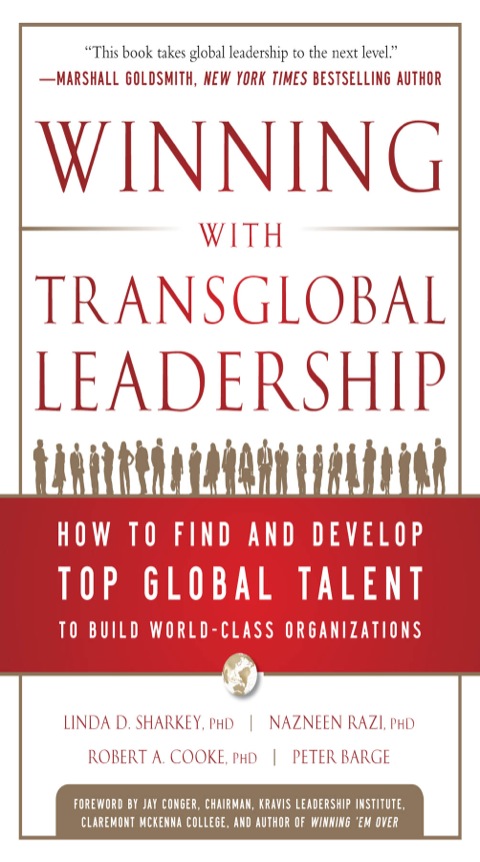 Cover image for book Winning with Transglobal Leadership: How to Find and Develop Top Global Talent to Build World-Class Organizations
