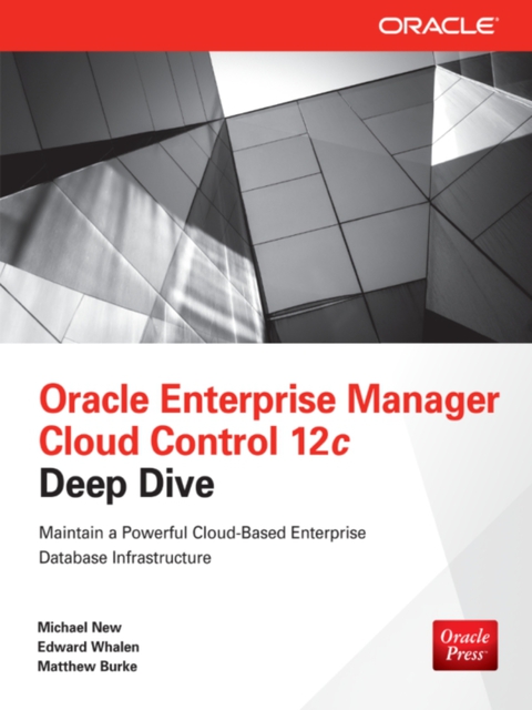 Cover image for book Oracle Enterprise Manager Cloud Control 12c Deep Dive
