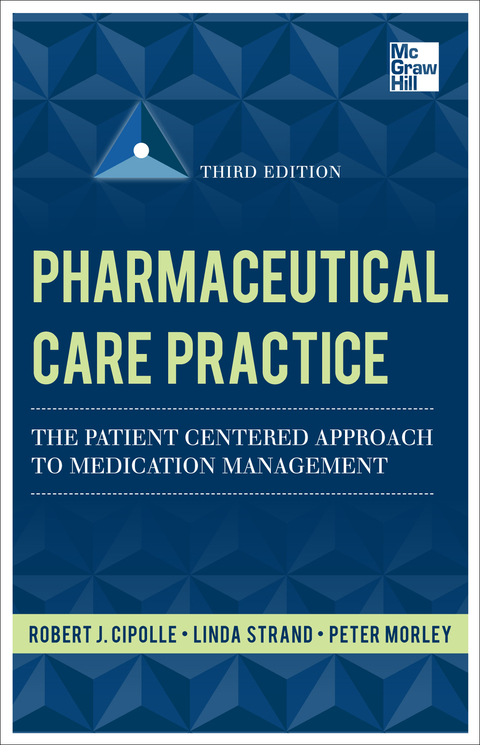 Cover image for book Pharmaceutical Care Practice: The Patient-Centered Approach to Medication Management