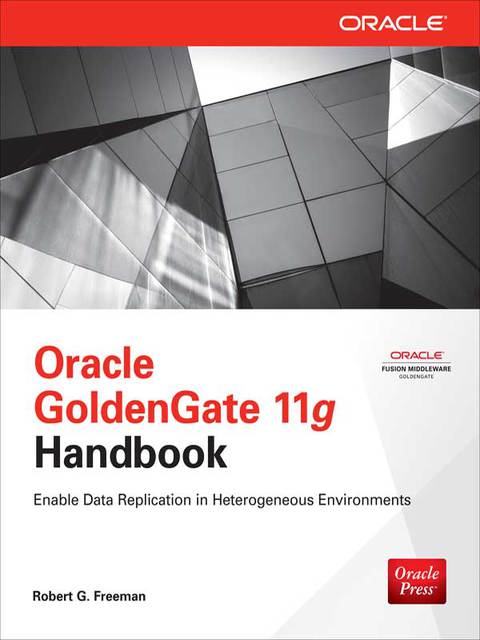 Cover image for book Oracle GoldenGate 11g Handbook