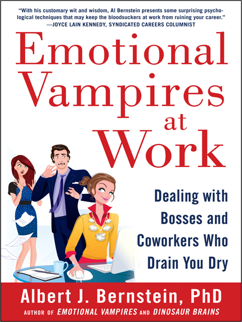 Cover image for book Emotional Vampires at Work: Dealing with Bosses and Coworkers Who Drain You Dry
